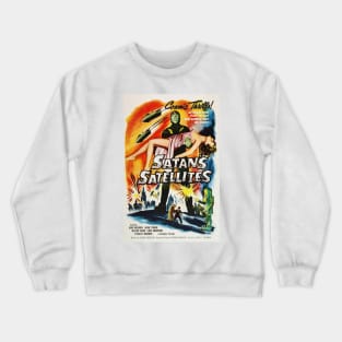 Satan's Satellites Crewneck Sweatshirt